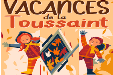 Vacances Toussaint 2025