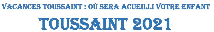 Ou sera accueilli mon enfant ?